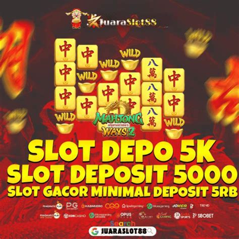 Slot Depo 10k: Solusi Tepat untuk Bermain Slot Deposit