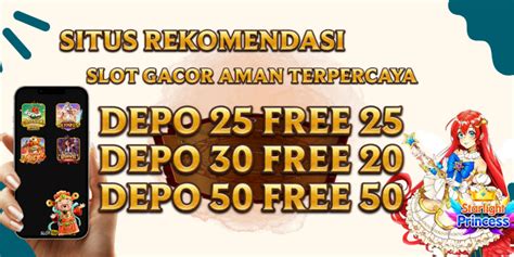 Slot Depo 25 Bonus New Member 100 Persen To Rendah 3x