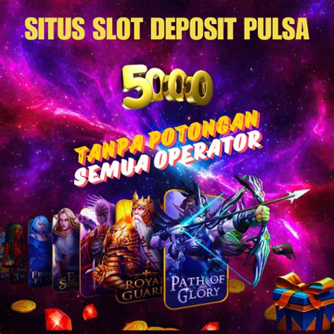 SLOT DEPO PULSA 5RIBU：Slot 5K Aman, Jackpot Mudah di Situs Resmi – Sim Sports Gaming