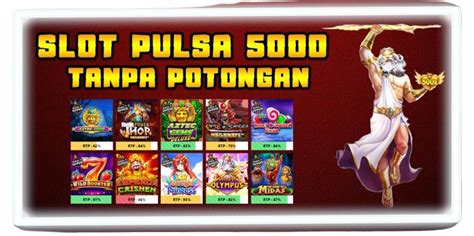 slot deposit pulsa indosat 5000 tanpa potongan Array