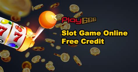 slot game online free credit itti