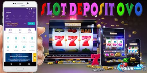 slot online deposit ovo domj