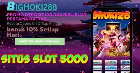  Slot Online Minimal Deposit 5000 - Slot Online Minimal Deposit 5000