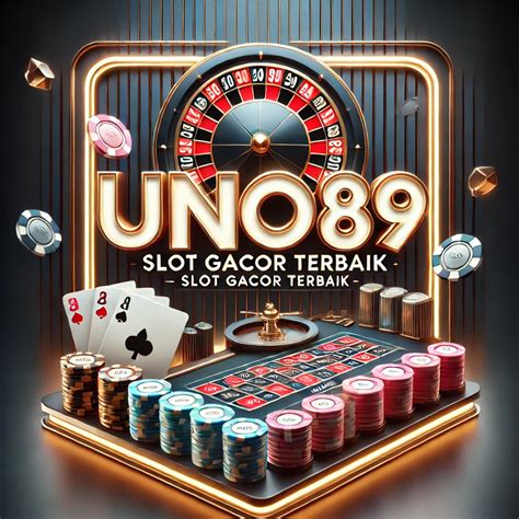 SLOT UNO89：RTP LIVE UNO89