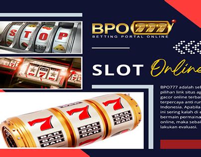 SLOT BPO777 - BIG777: Situs Judi Slot Gacor Link Slot88 Online Favorit Arne Slot