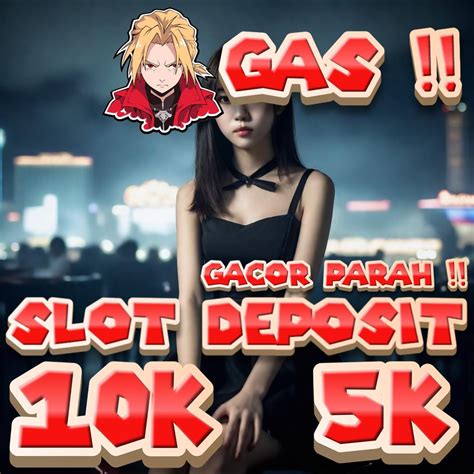 SLOT GACOR 10K - Scatter Hitam : Slot Depo 10k Resmi & Slot Thailand Gacor Hari Ini