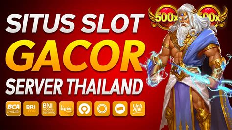 SLOT SERVER THAILAND SUPER GACOR - SLOT SERVER THAILAND Situs Slot Server Thailand Super Gacor