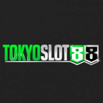 SLOT TOKYO88 - TOKYO88: Situs Link Slot Gacor Slot88 Pasti Withdraw Wajib Daftar