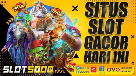 Slot5000  Daftar Situs Slot Gacor 2023 Terpercaya Di Indonesia - Situs Togel Slot Poker
