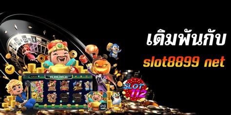 SLOT8899 📝 เกมสล็อต เว็บไซต์สล็อตสด แตกง่าย แจ็คพอตสุดโหด