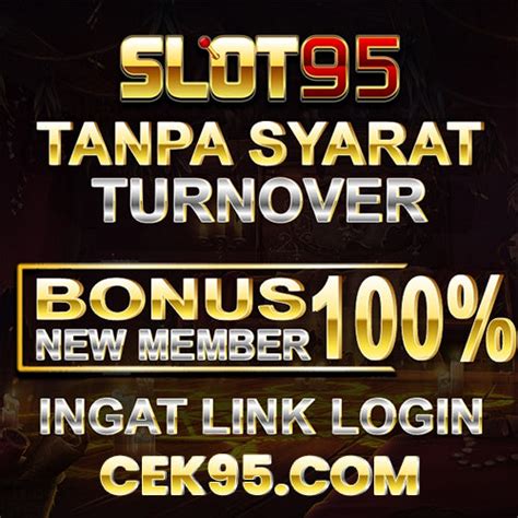 Slot95   Daftar Situs Slot Gacor Agen Judi Online Terpercaya Bonus 100  Di Awal - Apk Slot Online Dana