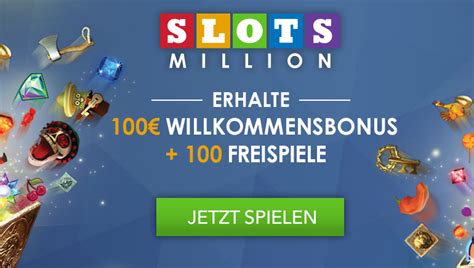 slotsmillion willkommensbonus/