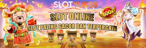 Slotyuk88 Daftar 10 Situs Slot Online Gacor Resmi Situs Slot Gacor Pragmatic Mudah Menang - Situs Slot Gacor Pragmatic Mudah Menang