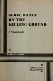 Full Download Slow Dance On The Killing Ground Play In Three Acts 