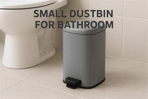 Small Dustbin For Bathroom