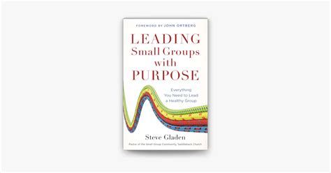 Small Groups With Purpose How To Create Healthy Co