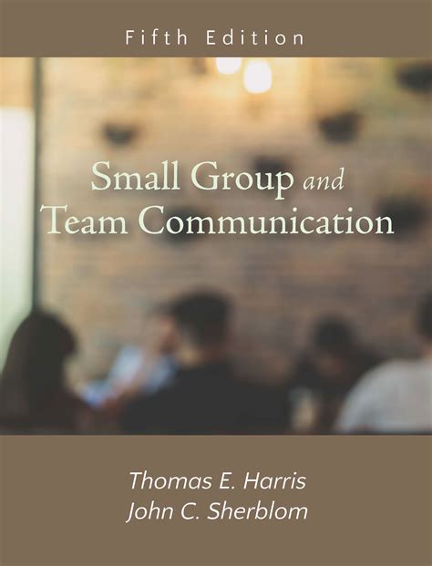 Download Small Group And Team Communication 5Th Edition 