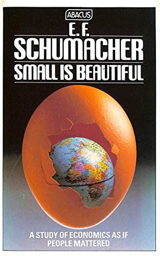 Download Small Is Beautiful A Study Of Economics As If People Mattered 