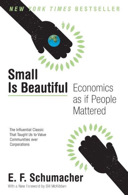 Full Download Small Is Beautiful Economics As If People Mattered 