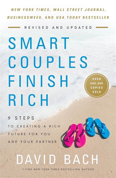 Read Online Smart Couples Finish Rich Revised And Updated 9 Steps To Creating A Rich Future For You And Your Partner 