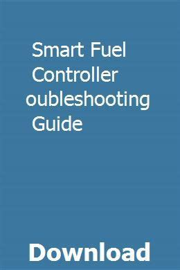 Download Smart Fuel Controller Troubleshooting Guide 
