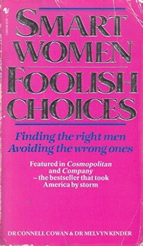 Download Smart Women Foolish Choices Finding The Right Men Avoiding Wro 