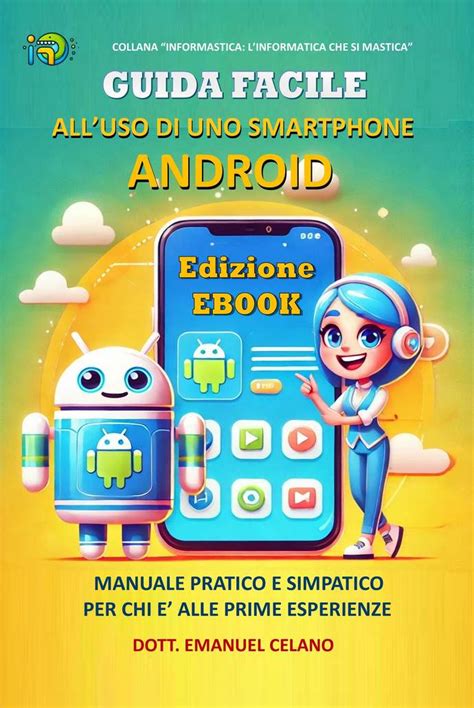 Smartphone Android Guida All Uso Di Lollipop E Ma