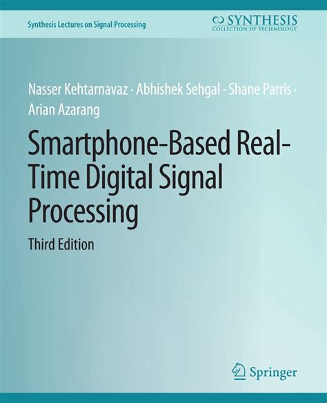 Smartphone Based Real Time Digital Signal Processing