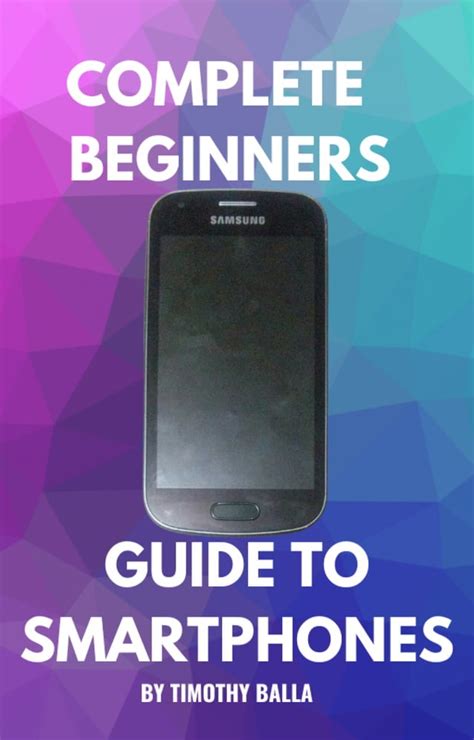 Read Online Smartphone Guide For Beginners 