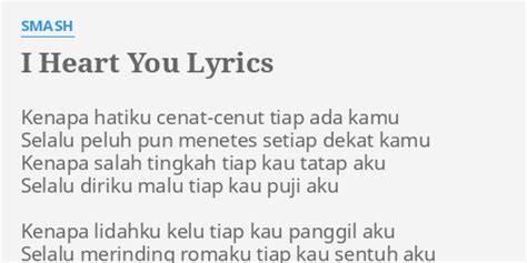 Smash Indonesia I Heart You Lyrics Lyricsfreak Lirik Lagu I Heart You Smash - Lirik Lagu I Heart You Smash