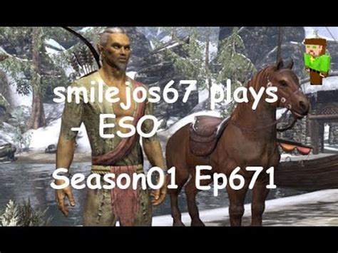 smilejos67 plays - ESO Season01 Ep671, Fiendish Flora