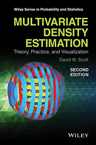 Full Download Smoothing Of Multivariate Data Density Estimation And Visualization Wiley Series In Probability And Statistics 