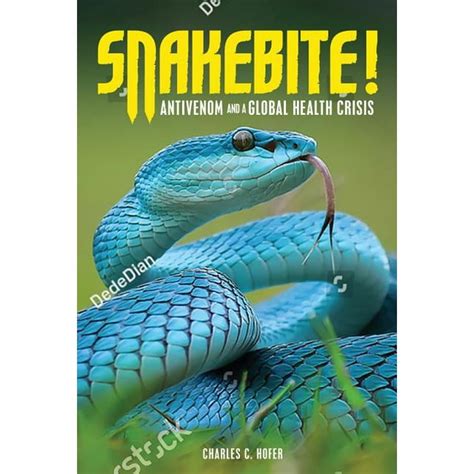 snakebite antivenom and a global health crisis en