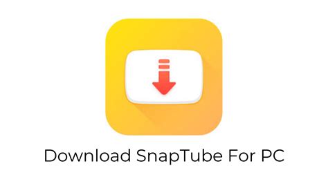 Snaptube For Windows