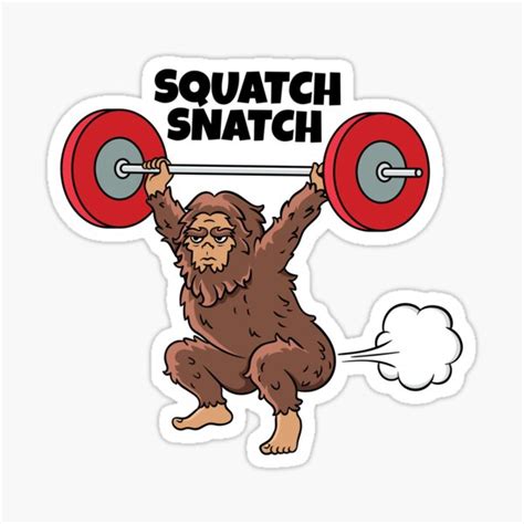 Snatch squatch