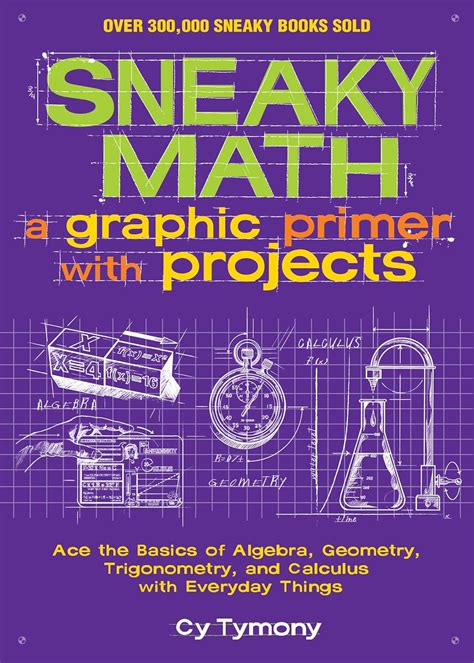 Sneaky Math A Graphic Primer With Projects Ace Th