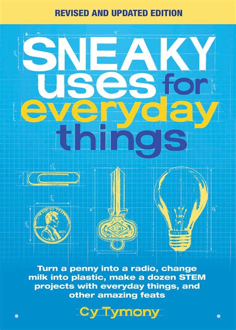 Sneaky Uses For Everyday Things