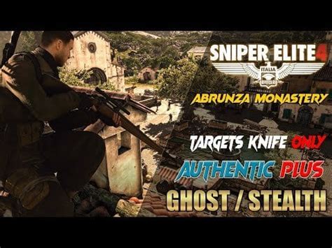 Sniper Elite 4 Authentic Plus Walkthrough
