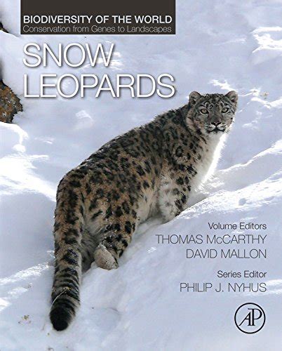Full Download Snow Leopards Biodiversity Of The World Conservation From Genes To Landscapes 
