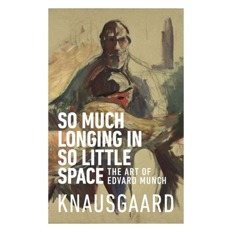 so much longing in so little space the art of edva
