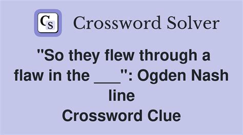 So They Flew Through A Flaw In The