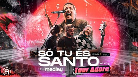 So Tu Es Santo