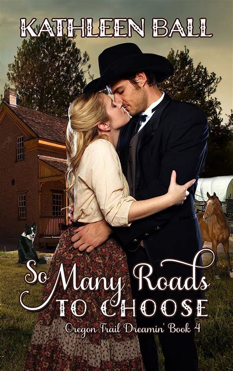 Read Online So Many Roads To Choose Oregon Trail Dreamin Book 4 
