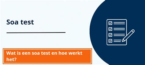soa test hoe werkt het