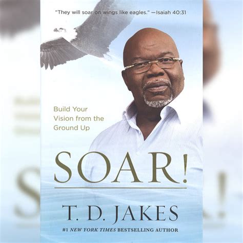 Read Soar Build Your Vision From The Ground Up 