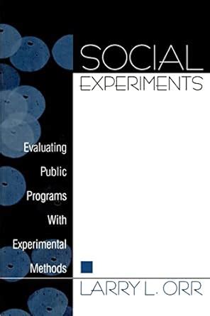 social experiments evaluating public programs with experimental methods
