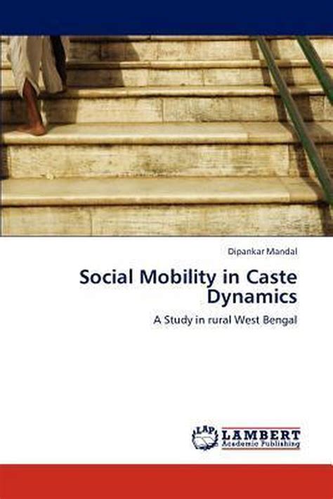 Social Mobility And Caste Dynamics The Kansari Of Orissa