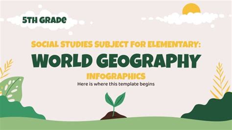 Social Studies Subject World Geography Infographics Slidesgo Geography For 5th Grade - Geography For 5th Grade
