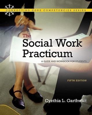 Social Work Practicum The A Guide And Workbook For Students With Mysocialworklab With Pearson Etext 5th Edition