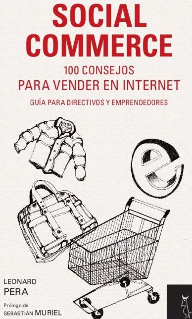 Read Online Social Commerce 100 Consejos Para Vender En Internet Paperback 